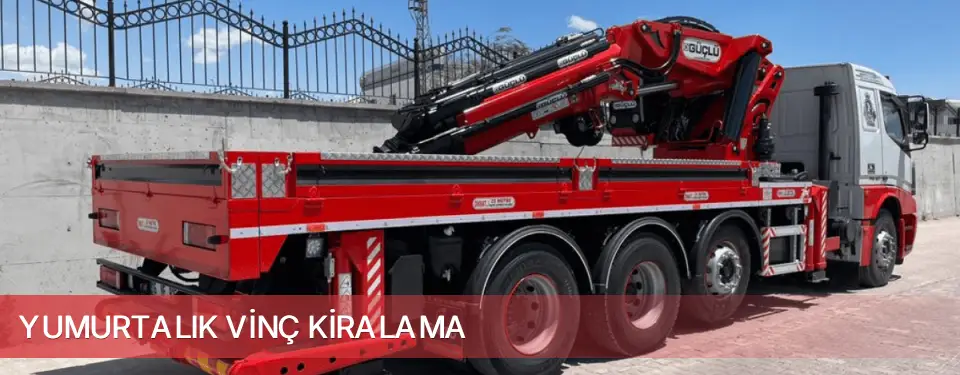 Yumurtalık İlçemi Vinç Kiralama